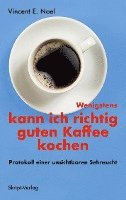 bokomslag Wenigstens kann ich richtig guten Kaffee kochen