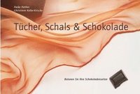 bokomslag Tücher, Schals und Schokolade