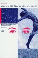 Christian Larsen - Die Zwölf Grade der Freiheit, Inbunden