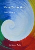 Kum Nye als Tanz Teil 1