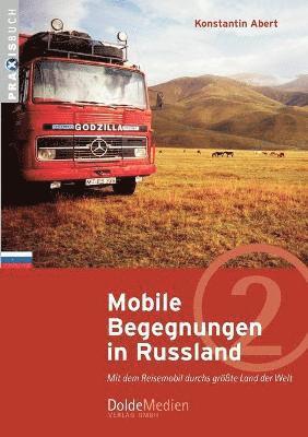 Mobile Begegnungen in Russland