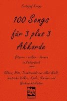 100 Songs für 3 plus 3 Akkorde 1