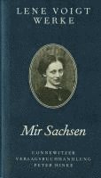Lene Voigt, Wolfgang U. Schütte, Monica Schütte, Gabriele Trillhaase - Mir Sachsen, Inbunden