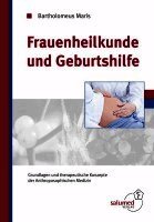 Bartholomeus Maris - Frauenheilkunde und Geburtshilfe, Inbunden