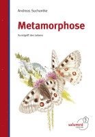 Andreas Suchantke - Metamorphose, Inbunden