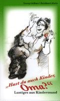 bokomslag "Hast du auch Kinder, Oma?"