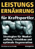Christian von Löffelholz - Leistungsernährung für Kraftsportler, Inbunden