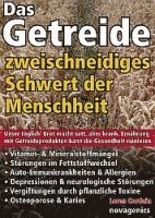 Loren Cordain - Das Getreide - Zweischneidiges Schwert der Menschheit, Häftad