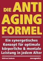 bokomslag Die Anti-Aging Formel