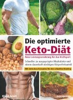 Klaus Arndt - Die optimierte Keto-Diät - neue Leistungsernährung für den Kraftsport, Häftad