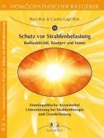 Ravi Roy, Carola Lage-Roy - Schutz vor Strahlenbelastung, Radioaktivität, Röntgen, Sonne, Häftad