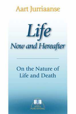 Life - Now and Hereafter 1