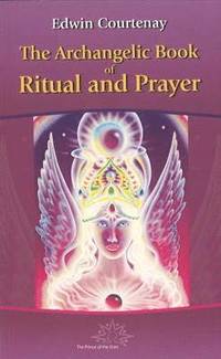 bokomslag Archangelic Book of Ritual and Prayer