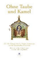 Ohne Taube und Kamel, Häftad