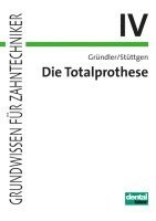 Die Totalprothese IV 1