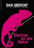 bokomslag Das Gedicht. Zeitschrift /Jahrbuch für Lyrik, Essay und Kritik / Dichter an die Natur