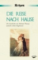Lee Carroll, Kryon - Die Reise nach Hause, Inbunden
