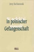 bokomslag In polnischer Gefangenschaft