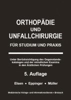 Markus Müller, Achim Elsen, Matthias Eppinger - Orthopädie und Unfallchirurgie, Häftad