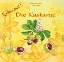 bokomslag Schau mal Die Kastanie