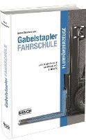 bokomslag Gabelstapler-Fahrschule - Flurförderzeuge