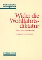 Roland Baader - Wider die Wohlfahrtsdiktatur, Häftad