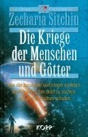 Zecharia Sitchin - Die Kriege der Menschen und Götter, Inbunden