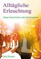 Sally Bongers - Alltägliche Erleuchtung, Häftad