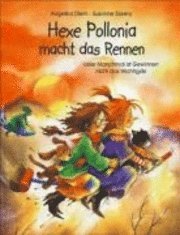 bokomslag Hexe Pollonia macht das Rennen