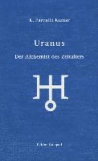 bokomslag Uranus - Der Alchemist des Zeitalters