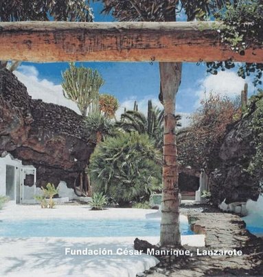 Cesar Manrique - Fundacion Cesar Manrique, Lanzarote (Opus 16), Inbunden