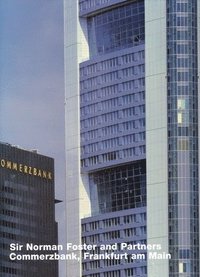 bokomslag Norman Foster: Commerzbank, Frankfurt am Main (Opus 21)