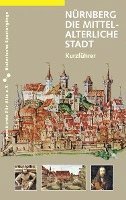 bokomslag Nürnberg - die mittelalterliche Stadt