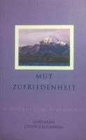 Gurumayi Chidvilasananda - Mut und Zufriedenheit, Häftad