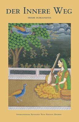 Swami Durgananda - der Innere Weg, Häftad