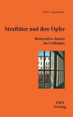 Martin Hagenmaier - Straftäter und ihre Opfer, Häftad