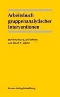 bokomslag Arbeitsbuch gruppenanalytischer Interventionen