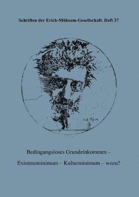 bokomslag Bedingungsloses Grundeinkommen - Existenzminimum - Kulturminimum - wozu?