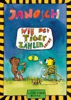 Janosch - Wie der Tiger zählen lernt, Inbunden