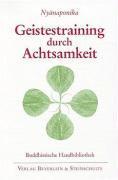 Geistestraining durch Achtsamkeit 1