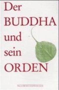 bokomslag Der Buddha und sein Orden