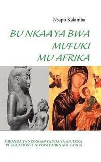 bokomslag Bu Nkaaya Bwa Mufuki Mu Afrika