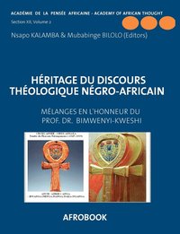 bokomslag Héritage du Discours Théologique Négro-Africain