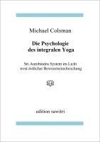 bokomslag Die Psychologie des Integralen Yoga