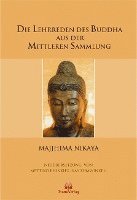 bokomslag Die Lehrreden des Buddha aus der Mittleren Sammlung