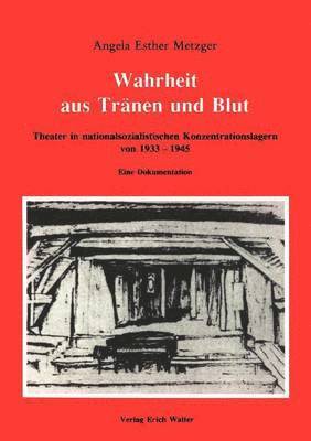 Wahrheit aus Tranen und Blut 1