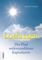 bokomslag Loslassen - Der Pfad widerstandsloser Kapitulation