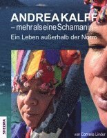 bokomslag Andrea Kalff - mehr als eine Schamanin