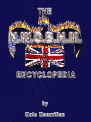 bokomslag Nwobhm Encyclopedia (UK Only)