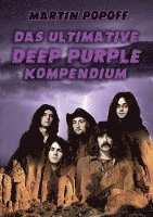bokomslag Das ultimative Deep Purple Kompendium